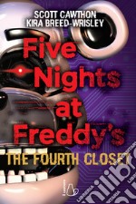 Five nights at Freddy's. The fourth closet. Vol. 3 libro