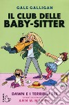 Dawn e i terribili tre. Il Club delle baby-sitter libro di Telgemeier Raina Martin Ann M.