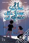 21 giorni alla fine del mondo libro