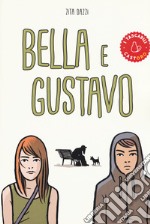 Bella e Gustavo libro