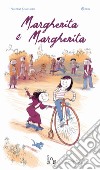 Margherita e Margherita libro