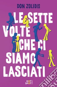 Le sette volte che ci siamo lasciati libro