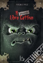 Il piccolo libro cattivo