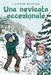 Una nevicata eccezionale libro di Tenorini Laura Ruggeri Mirka