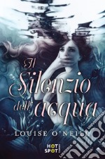 Il silenzio dell'acqua libro