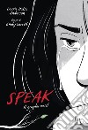 Speak. Il graphic novel libro