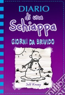 Le storie di paura di un amico fantastico - Diario di una Schiappa