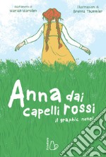 Anna dai capelli rossi. Il graphic novel