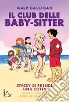 Stacey si prende una cotta. Il club delle baby-sitter. Vol. 7 libro