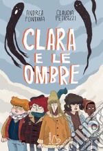 Clara e le ombre libro