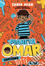 Pianeta Omar. Capitano tutte a me