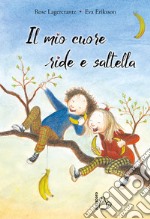 Il mio cuore ride e saltella