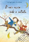 Il mio cuore ride e saltella libro di Lagercrantz Rose