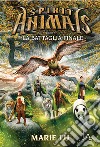 La battaglia finale. Spirit animals. Vol. 7 libro