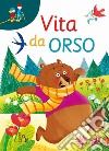 Vita da orso libro