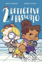 2 detective e 1 bassotto