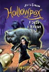 Hollowpox. A caccia di Morrigan Crow. Nevermoor. Vol. 3 libro di Townsend Jessica