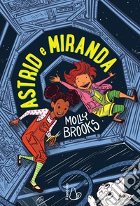 Astrid e Miranda