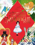 Le avventure di Alice nel paese delle meraviglie. Ediz. a colori libro