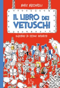 Il libro dei vetuschi