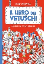 Il libro dei vetuschi libro