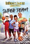 Super team libro