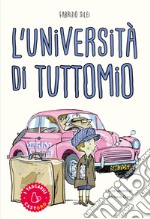 L'università di Tuttomio libro