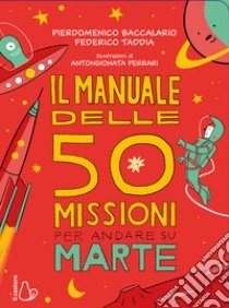 Io sarò. Il grande libro di quello che farai da grande : Baccalario,  Pierdomenico, Taddia, Federico: : Libri