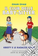 Kristy e le ragazze snob. Il Club delle baby-sitter. Vol. 10