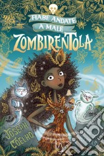 Zombierentola. Fiabe andate a male libro