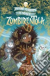 Zombierentola. Fiabe andate a male libro di Coelho Joseph