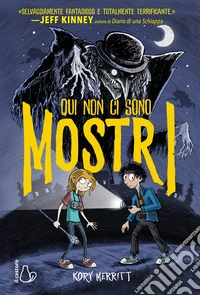 Qui non ci sono mostri libro