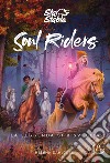 La leggenda si risveglia. Soul riders. Vol. 2 libro