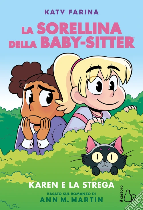 Karen e la strega. La sorellina della baby-sitter. Vol. 1