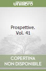 Prospettive. Vol. 41 libro