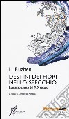 Destini dei fiori nello specchio libro