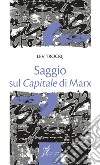 Saggio sul «Capitale» di Marx libro