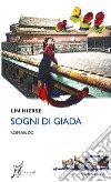 Sogni di giada libro