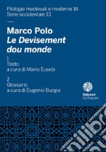 Marco Polo. Le Devisement dou monde