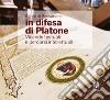 Il libro di Bessarione in difesa di Platone. Vicende testuali e percorsi intellettuali. Ediz. italiana e inglese libro