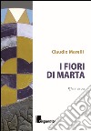 I fiori di Marta libro