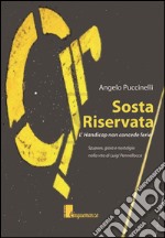 Sosta riservata libro