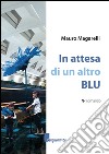 In attesa di un altro blu libro