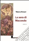 La sera di Macondo libro