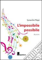 L'impossibile possibile