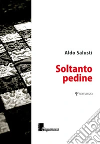 Soltanto pedine