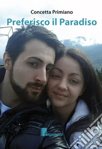 Preferisco il paradiso libro