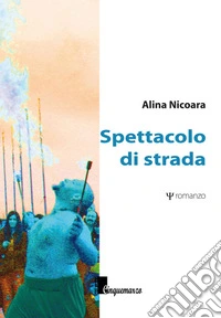 Spettacolo di strada libro