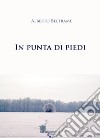 In punta di piedi libro