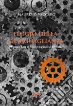 Elogio della disuguaglianza. «Uguali non si nasce; uguali si diventa» (H. Arendt) libro